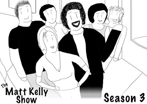 www.MattKellyShow.com and Season 3 go Live!!!